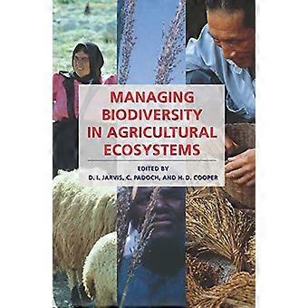 Managing Biodiversity in Agricultural Ecosystems