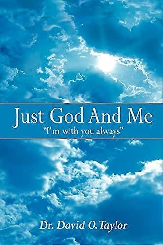 Just God and Me