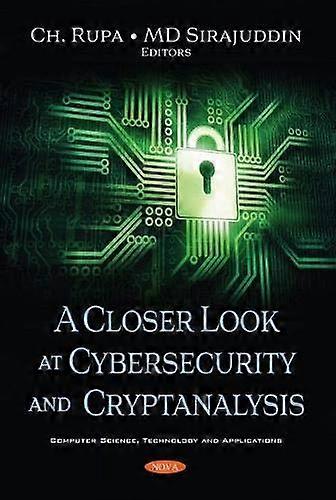A Closer Look at Cybersecurity and Cryptanalysis