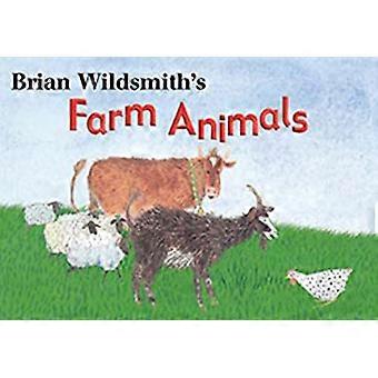Brian Wildsmith boerderijdieren [geïllustreerd]