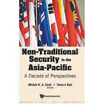 Nichttraditionelle Sicherheit im asiatisch-pazifischen Raum: Ein Jahrzehnt der Perspektiven