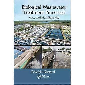 Biologiska avloppsreningsprocesser Mass- och värmebalanser - Davide Dionisi