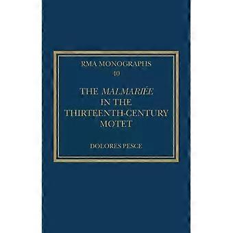 The Malmarie In The Thirteenth-century Motet - Dolores Pesce