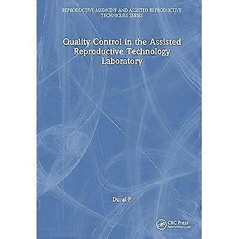 Quality Control in the Assisted Reproductive Technology Laboratory
