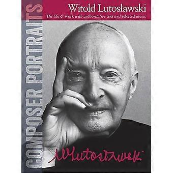 Ritratti di compositori: Witold Lutoslawski