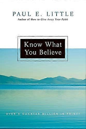 Know what you believe