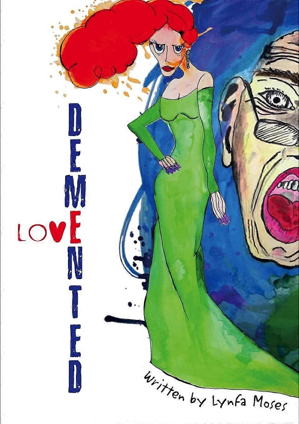 Demented love