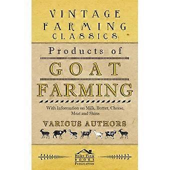Produtos da Criação de Cabras - Com Informações Sobre Leite, Manteiga, Queijo e Carne