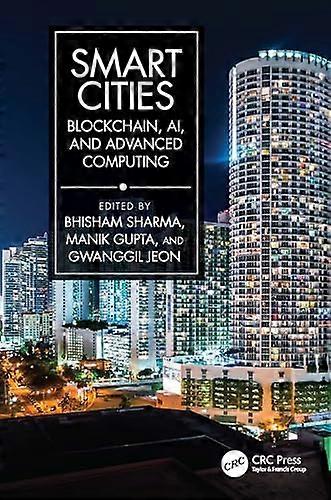 Smart Cities Blockchain AI and Advanced Computing