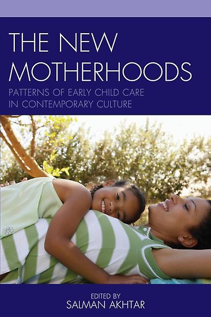 The New Motherhoods Paperback Book