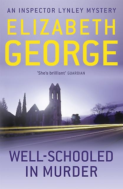 Well-schooled In Murder - Elizabeth George