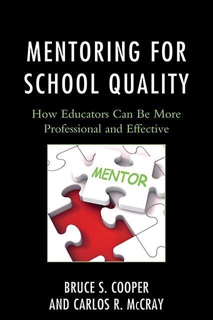 Mentoring For School Quality by Carlos R. McCray Paperback Book