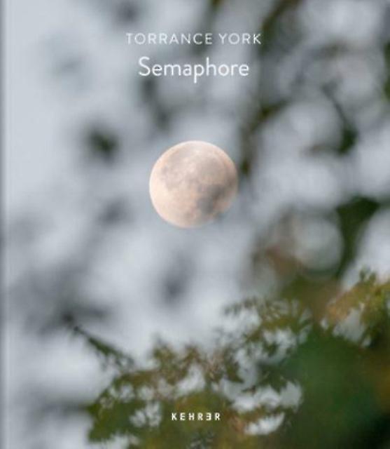 Semaphore by Torrance York Hardback Book