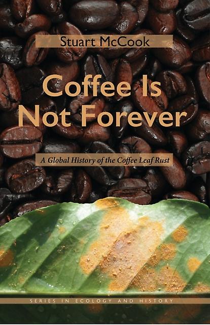 Kaffe varar inte för evigt - Stuart McCook