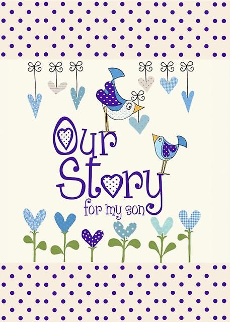 Our Story For My Son by from you to me Hardback Book