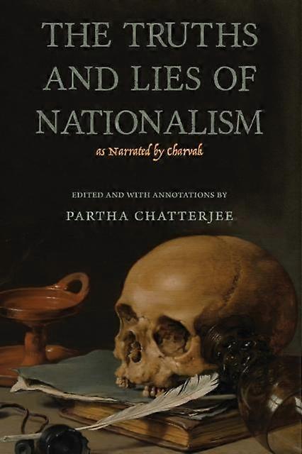 The Truths And Lies Of Nationalism As Narrated By Charvak Paperback Book