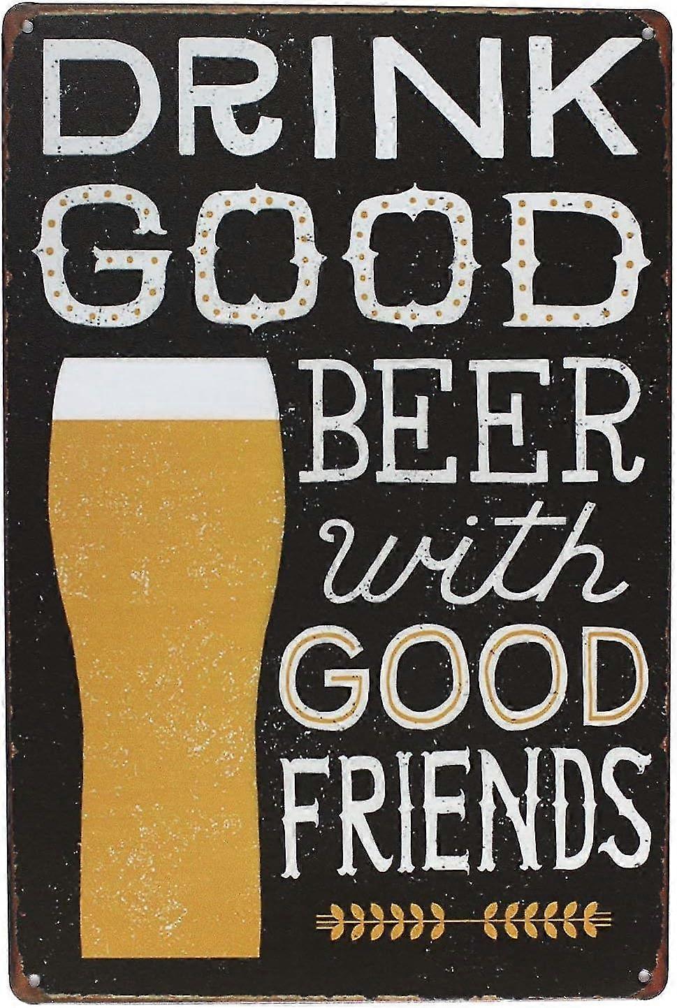 Beba Boa Cerveja Distressed Retro Vintage Tin Sign 8x12 polegadas OU 12x16 polegadas Modo 3857