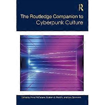 Der Routledge Companion zur Cyberpunk-Kultur