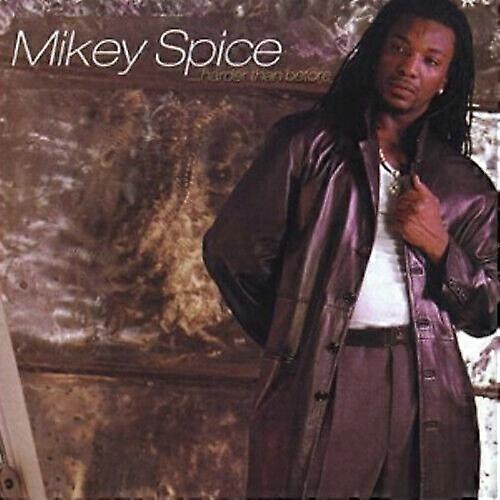 Mikey Spice Harder Than Before CD (2001)