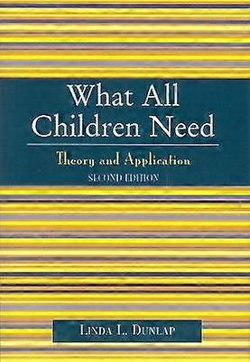 What All Children Need