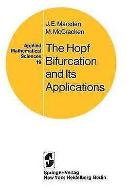 The Hopf Bifurcation and Its Applications
