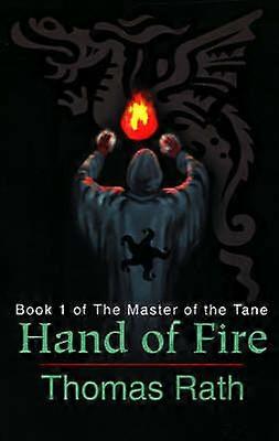 Hand of Fire Book 1 of The Master of the Tane 01