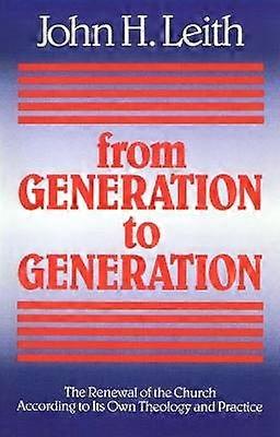 From Generation to Generation