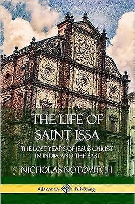 Saint Issas liv