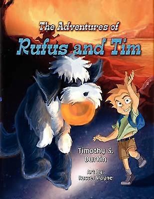 Rufus' og Tims eventyr