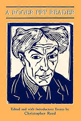 A Roger Fry Reader