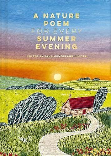 A Nature Poem for Every Summer Evening
