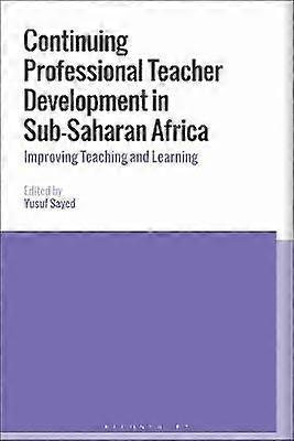 Continuing Professional Teacher Development in Sub-Saharan Africa