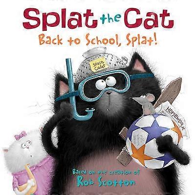 Splat the Cat: Back to School Splat!