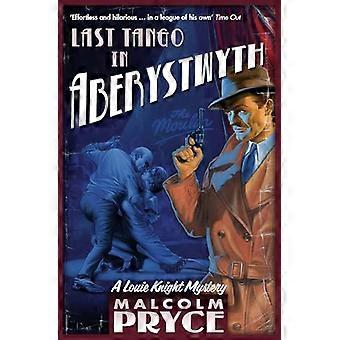 Last Tango in Aberystwyth