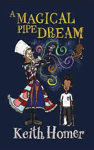 A Magical Pipe Dream