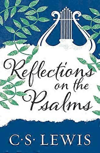 Reflections on the Psalms
