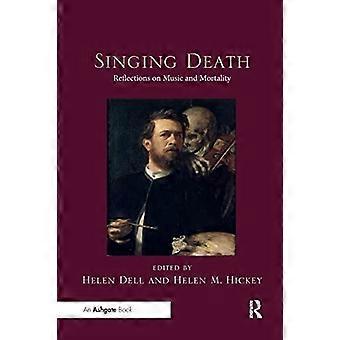 Singing Death: Reflexionen über Musik und Sterblichkeit