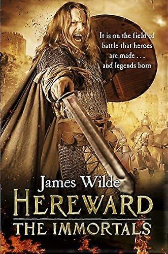 Hereward: The Immortals: (Hereward 5)