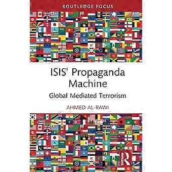 IS-Propagandamaschinerie : Globaler vermittelter Terrorismus