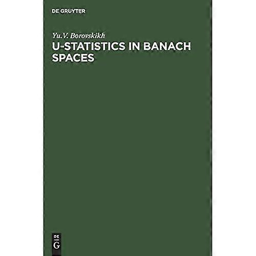 U-Statistics in Banach Spaces