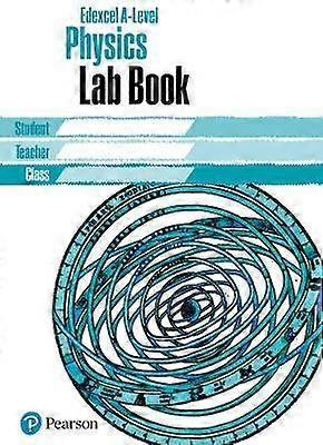 Edexcel A level Physics Lab Book
