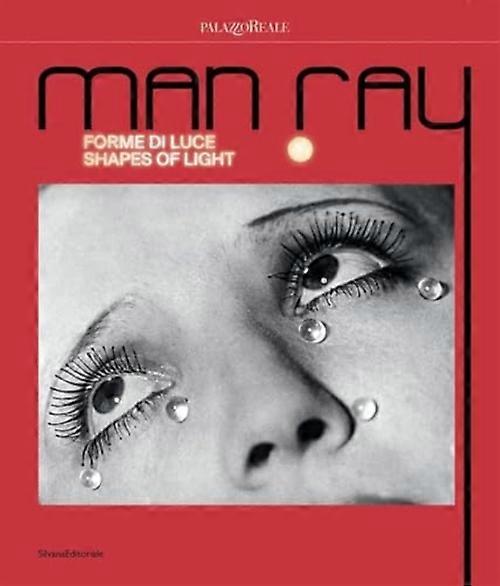 Man Ray: Formas de luz