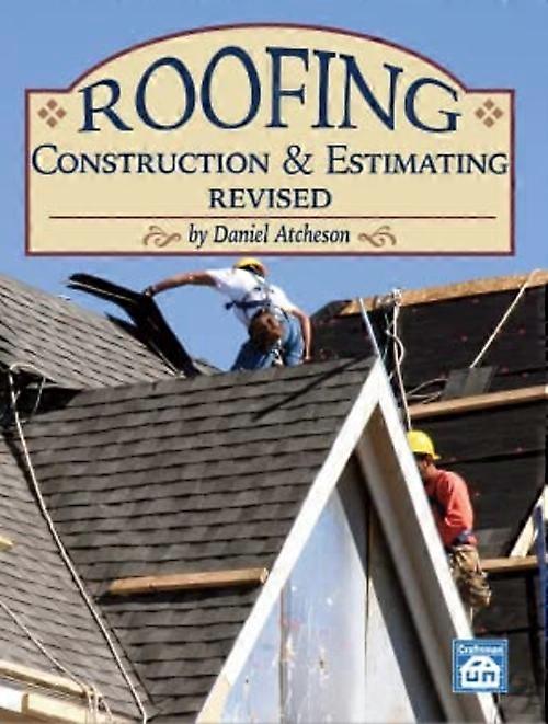 Construction et estimation de toitures (version révisée)