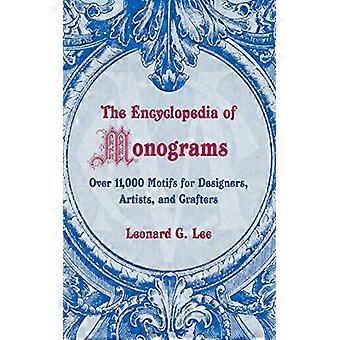 The Encyclopedia of Monograms Over 11 000 Motifs for Designers Artists and Crafters