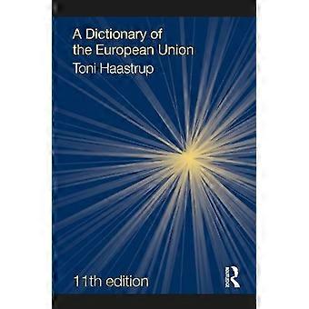 Dictionary Of The European Union - Toni Haastrup - Paperback - en Book