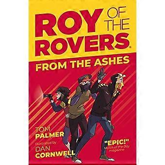 Roy av Rovers: Fra asken (Fiction 5)