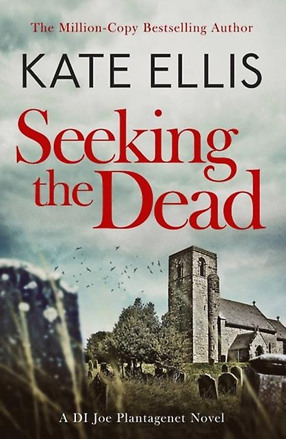 Seeking The Dead - Kate Ellis