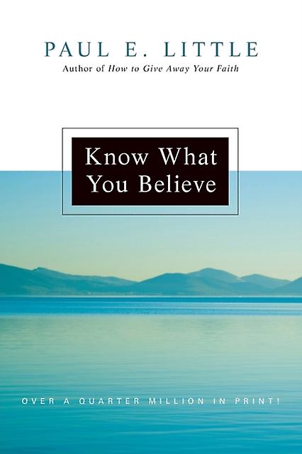 Know What You Believe by James F. Nyquist Paperback Book