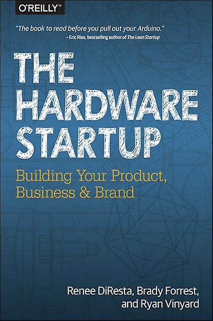 Hardware Startup by Renee Diresta Paperback Book