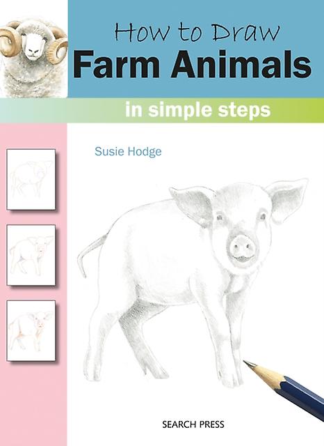 How To Draw Farm Animals by Susie Hodge Paperback Book